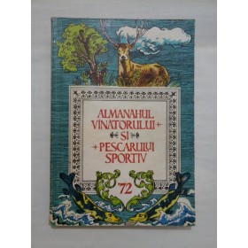 Almanahul vinatorului si pescarului sportiv - 1972